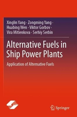 Alternative Fuels in Ship Power Plants - 9789813348523