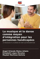 Angel Orlando Matos Arbelo (U. A.) | La Musique Et La Danse Comme Moyen...