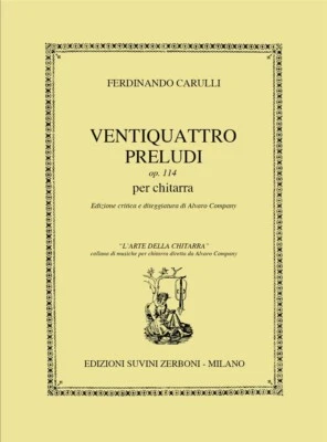 Ferdinando Carulli 24 Preludi Dall'Op. 114 per chitarra Edizioni Suvini Zerboni