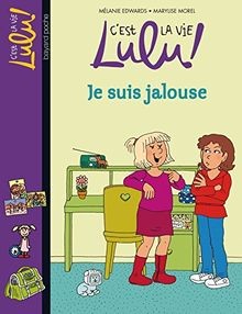 Cest la vie Lulu, Tome 32: Je suis jalouse  von Edwards | Buch | Zustand gut
