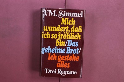 391905 Johannes Mario Simmel MICH WUNDERT, DASS ICH SO FRÖHLICH BIN / DAS