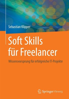 Soft Skills für Freelancer Sebastian Klipper