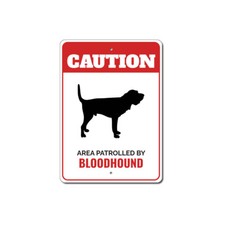 Patrolled By Bloodhound Caution Metal Sign Dog Kennel Breed Canine K9 Paw Animal