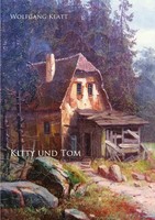 Kitty Und Tom Wolfgang Klatt Taschenbuch 104 S. Deutsch 2017 epubli