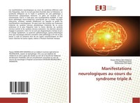 Manifestations Neurologiques Au Cours Du Syndrome Triple A Narjes Mokni Ben Mahr