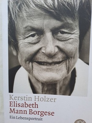 Elisabeth Mann Borgese von Kerstin Holzer  (2003, TB)