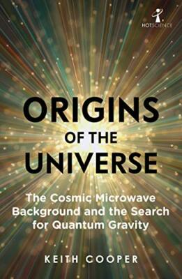 Origins of the Universe: The Cosmic Microwave B, Cooper..