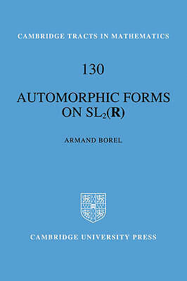 Automorphe Formulare auf SL2 (R) Borel Taschenbuch Cambridge University Press