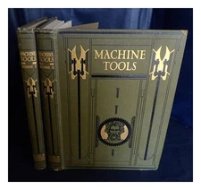 WEIR FRENCH, JAMES Machine tools commonly employed in modern engineering worksho