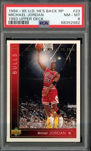 Michael Jordan 1994-95 Upper Deck He's Back RP 1993 Card #23 PSA 8 Chicago Bulls
