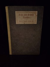 Sun and Saddle Leather by Charles Clark ~ 1915 First Edition Scarce HC Poetry 