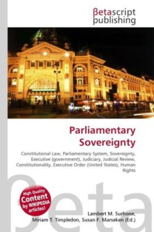 Lambert M. Surhone (u. A.) | Parliamentary Sovereignty | Taschenbuch |