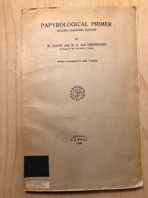 Papyrological Reader, 2nd ed. BRILL 1946 Ancient Greek Texts, w/ facsimiles