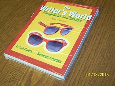 The Writer's World: Paragraphs and Essays (4th Edition)