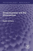 Consciousness And The Unconscious | David Archard | Taschenbuch | Englisch