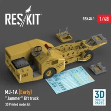 MJ-1A (Early) "Jammer" lift truck  (3D Printed model kit) 1/48 ResKit RSK48-0001
