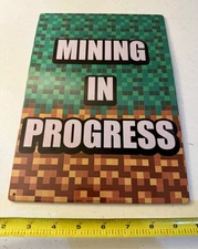 SM351 Metal Sign “Mining in Progress” Rustic Wall Art Decor Garage Shop Man Cave