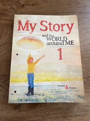 My Story 1 : And the World Around Me by Andrew Froman and Craig Froman (2018,...