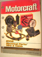 2002 Motorcraft Electrical Parts, Wire, Cable Catalog, 475 pages, # EWC 200G