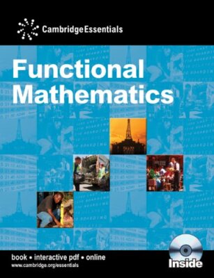Cambridge Essentials Functional Mathematics with CD-ROM By Graha