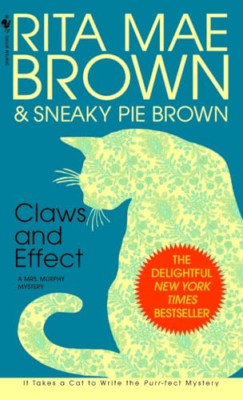 Claws and Effect - Mass Market Paperback NEW Brown, Rita Mae 2002-02-28