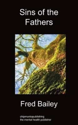 Fred Bailey Sins of the Fathers (Taschenbuch)