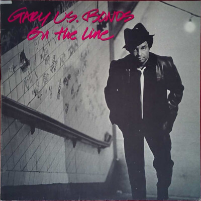 Gary U.S. Bonds   On The Line - EMI America Records - Europa - 1982