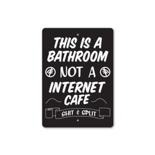 Funny Bathroom Joke Metal Sign