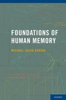 Michael Jacob Kahana Foundations of Human Memory (Taschenbuch)