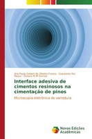 Ana Paula Gebert De Oliveira Franco (U. A.) | Interface Adesiva De Cimentos...