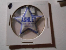 1-1/2" Ashley Sheriff unknown location litho tab pinback button