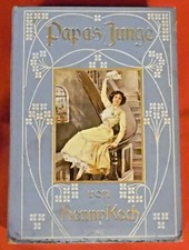Henny Koch , Papas Junge , Union Deutsche Verlagsgesellschaft , HC , von ca 1912