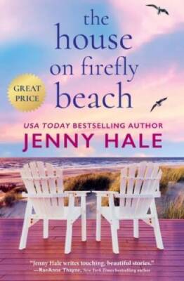The House on Firefly Beach - Paperback By Hale, Jenny - VERY GOOD