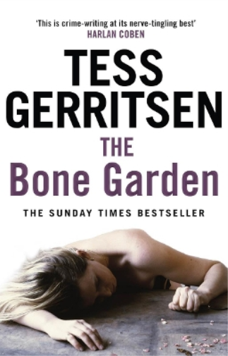 Tess Gerritsen The Bone Garden (Tascabile)
