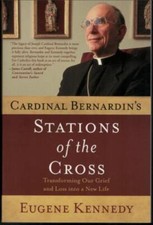 Cardinal Bernardin's Stations of the Cross ; by Eugene Kennedy - NEW Paperback