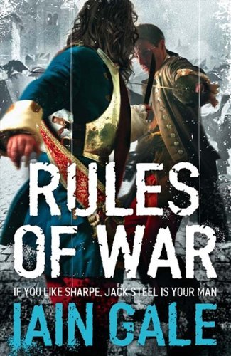 Rules of War (Jack Steel 2),Iain Gale- 9780007253562