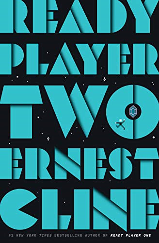 Ready Player Two: A Novel - Cline, Ernest