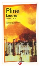 Lettres : Livres I à X, Pline Le Jeune et  Annette Flobert