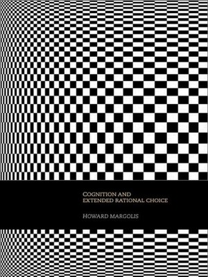 Cognition And Extended Rational Choice, Paperback by Margolis, Brand New, Fre...