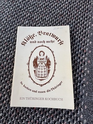 Klöße, Bratwurst und noch mehr - So kochen und essen die Thüringer (Ein Thüringe