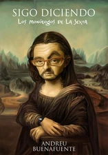 Sigo diciendo: Los monólogos de la s**ta By Andreu Buenafuente