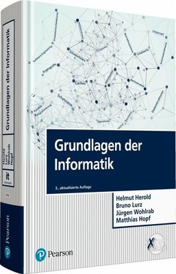 Grundlagen der Informatik (Pearson Studium - IT) Buch Pearson Studium