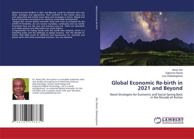 Amos Obi (u. a.) | Global Economic Re-birth in 2021 and Beyond | Taschenbuch