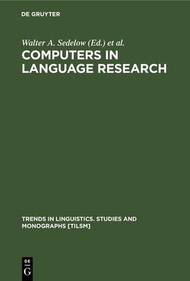 Computers in Language Research Sally Yeates Sedelow