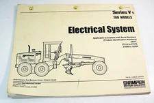 CHAMPION 700 Motor Grader Series V Electrical System Schematics Manual Guide OEM