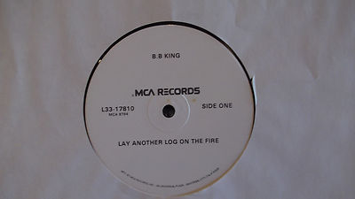 VERY RARE 12'' SINGLE B.B KING LAY ANOTHER LOG ON THE FIRE / GO ON ON MCA RECORDS