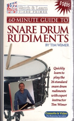 60 Minute Guide to SNARE DRUM RUDIMENTS Tim Wimer Watch & Learn VHS NEW 