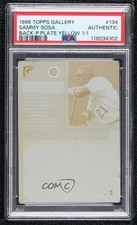 1998 Topps Gallery Printing Plate Yellow Back 1/1 Sammy Sosa PSA Authentic 00em