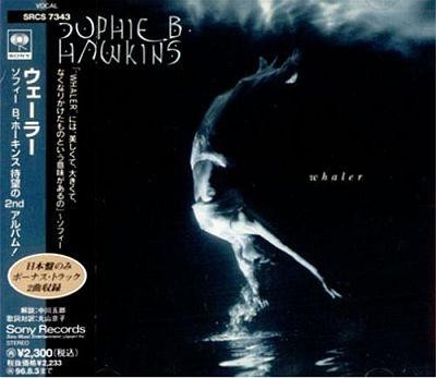Sophie B Hawkins Whaler CD Japan Sony 1994 includes outer info edge obi strip