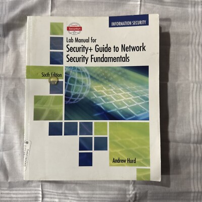 CompTIA Security+ Guide to Network Security Fundamentals, Lab Manual by...